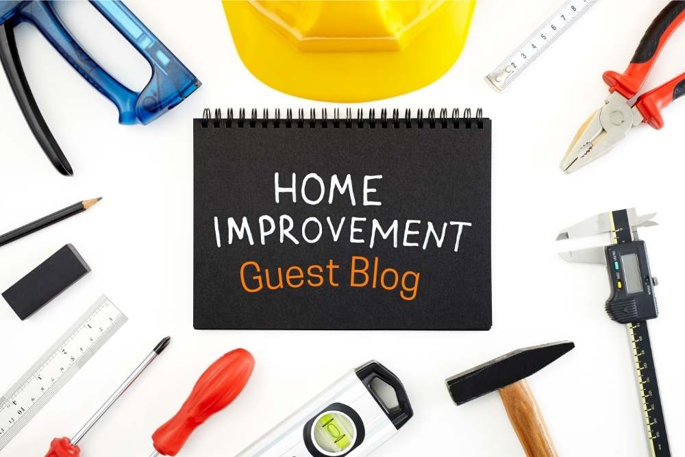 Home Improvement Guest Blog
